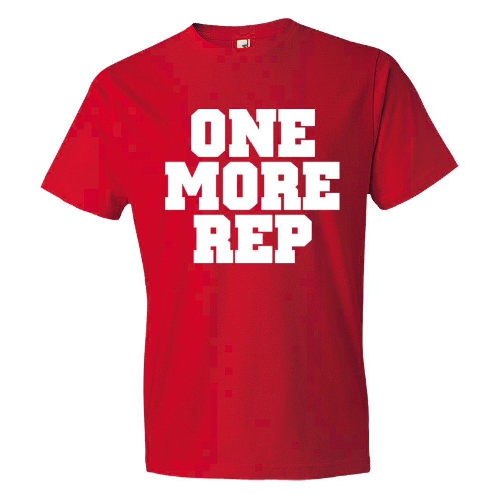 One More Rep Repetition Work Out - Tee Shirt