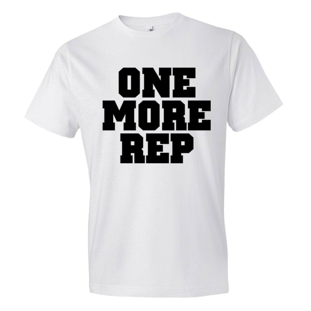 One More Rep Repetition Work Out - Tee Shirt