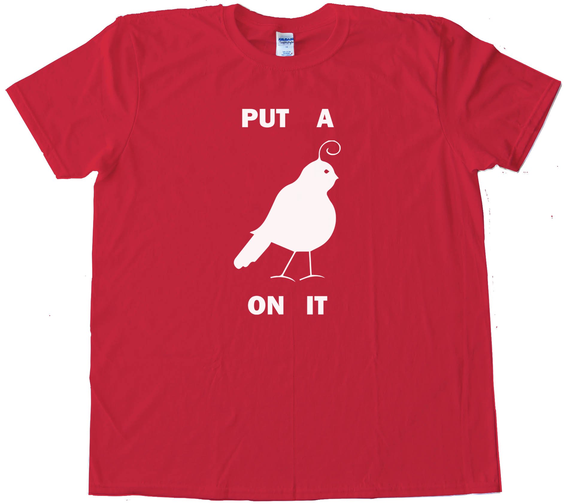 Partridge Put A Bird On It - Tee Shirt