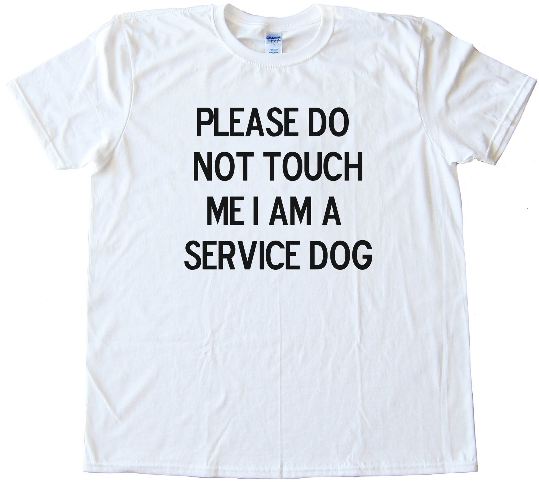 Please Do Not Touch Me I Am A Service Dog - Tee Shirt