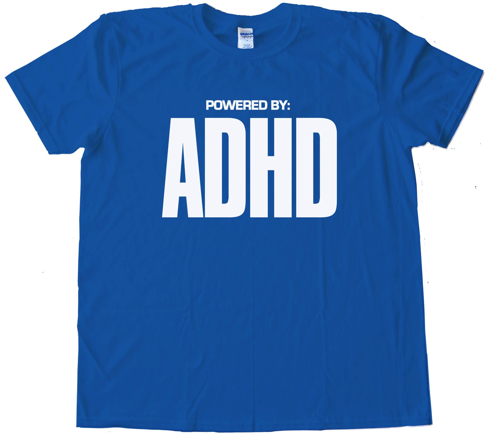 Powered By Adhd - Tee Shirt