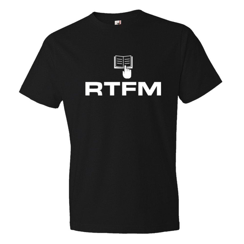 Rtfm Read The Fucking Manual It Computer Nerd - Tee Shirt