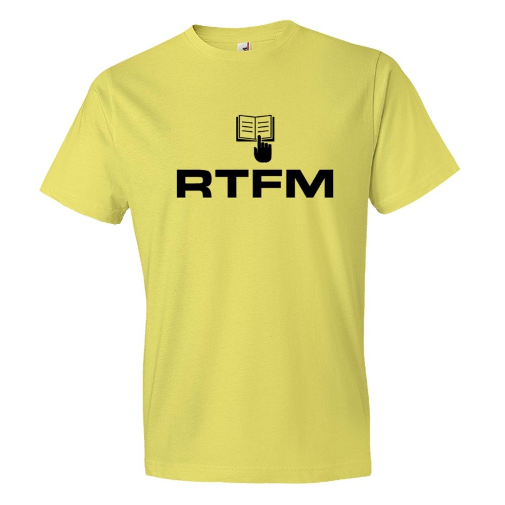 Rtfm Read The Fucking Manual It Computer Nerd - Tee Shirt