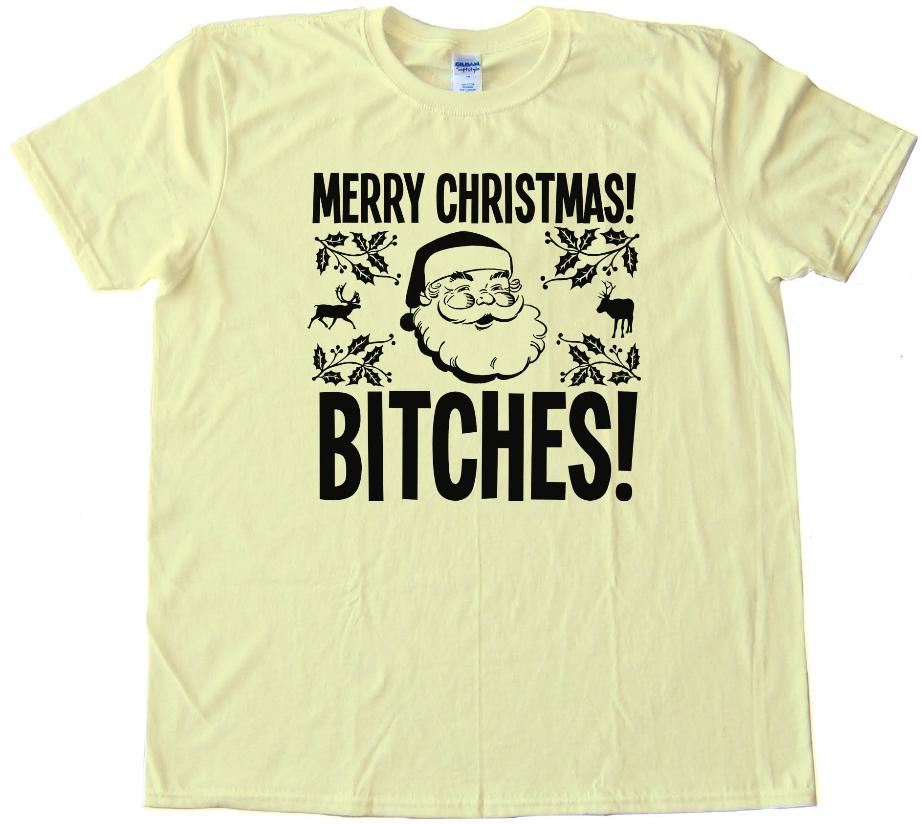 Santa Merry Christmas Bitches! - Tee Shirt