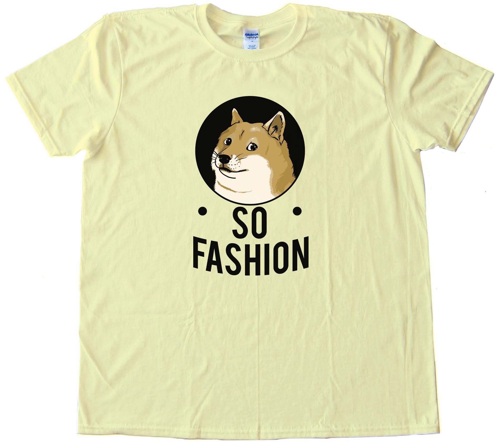 So Fashion Doge Shiba Inu - Tee Shirt