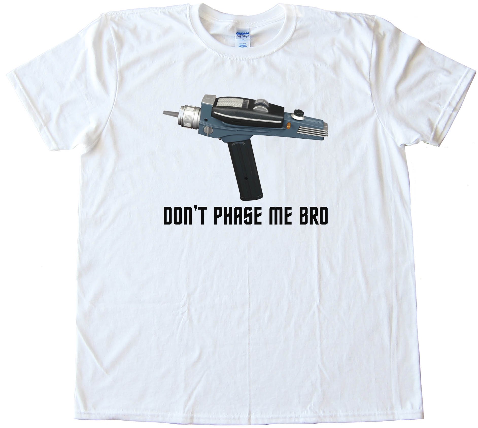 Star Trek Don'T Phase Me Bro - Tee Shirt