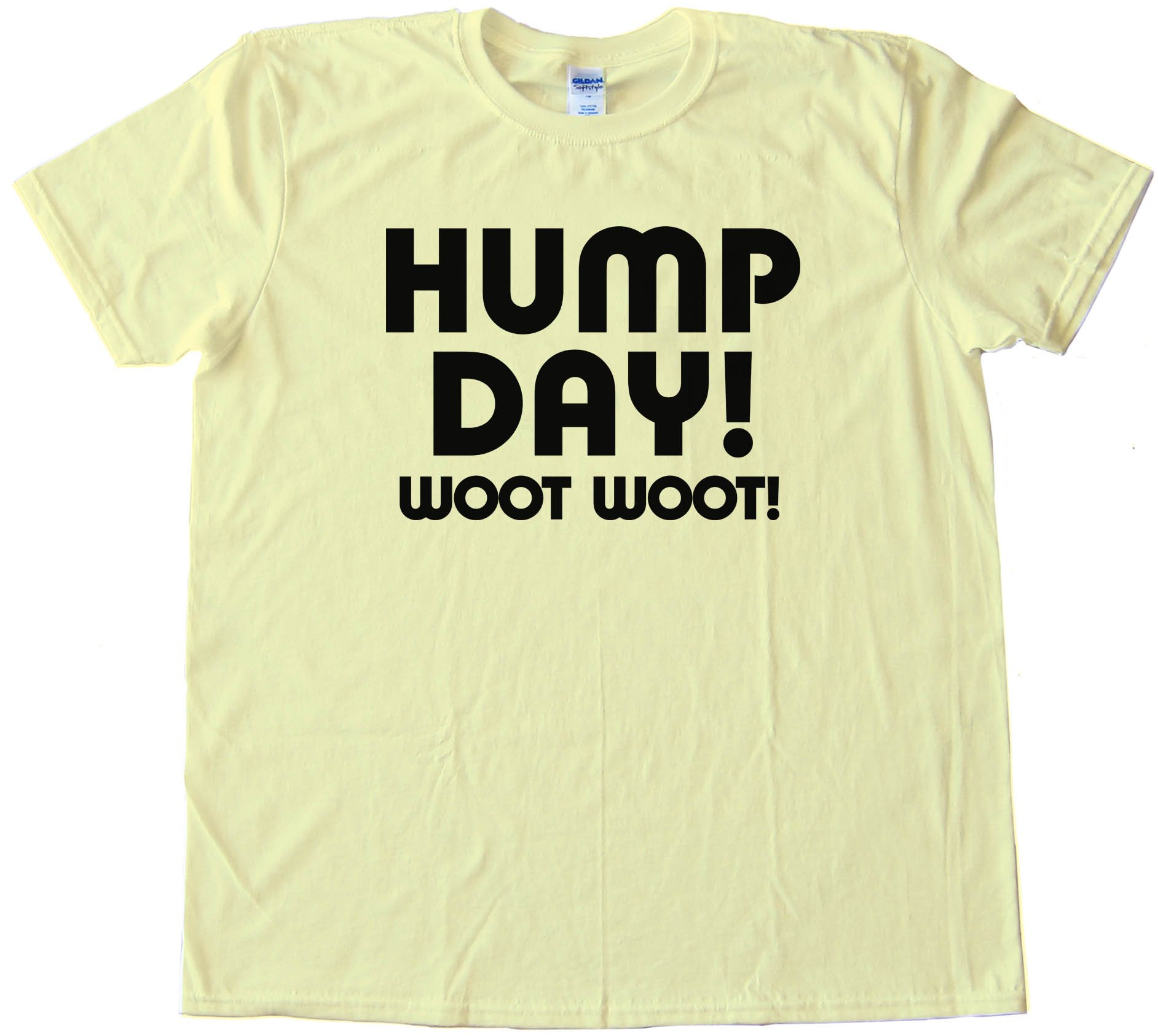 Text Hump Day Woot Woot! - Tee Shirt