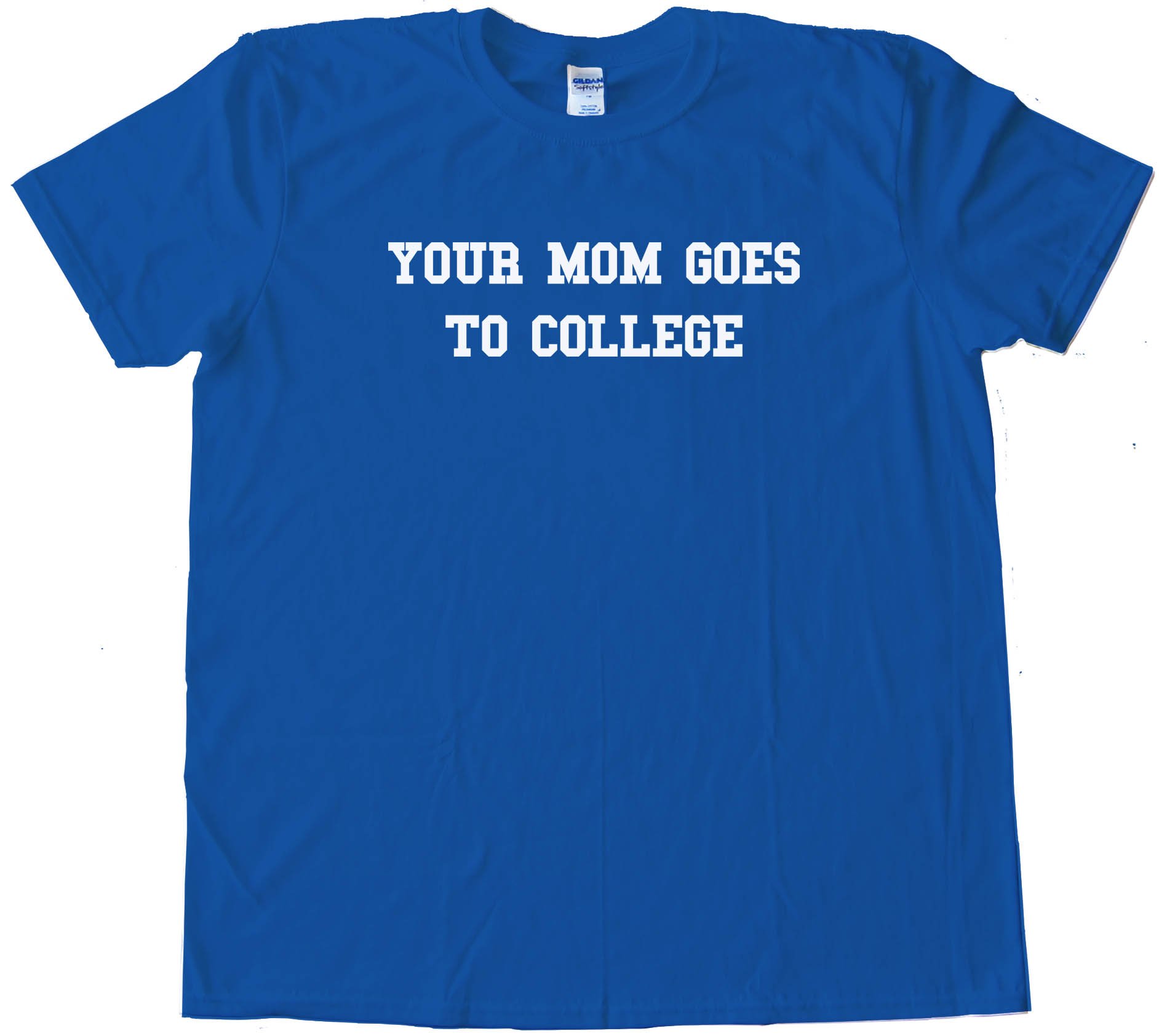 Your Mom Goes To College Napoleon Dynamite - Tee Shirt