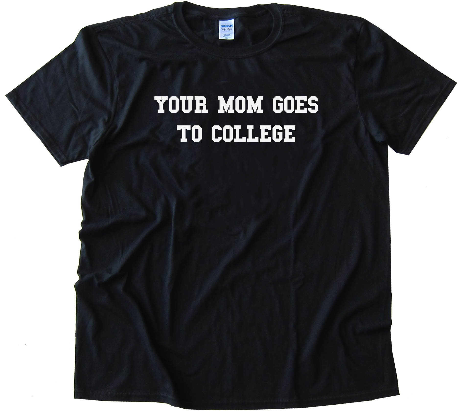 Your Mom Goes To College Napoleon Dynamite - Tee Shirt