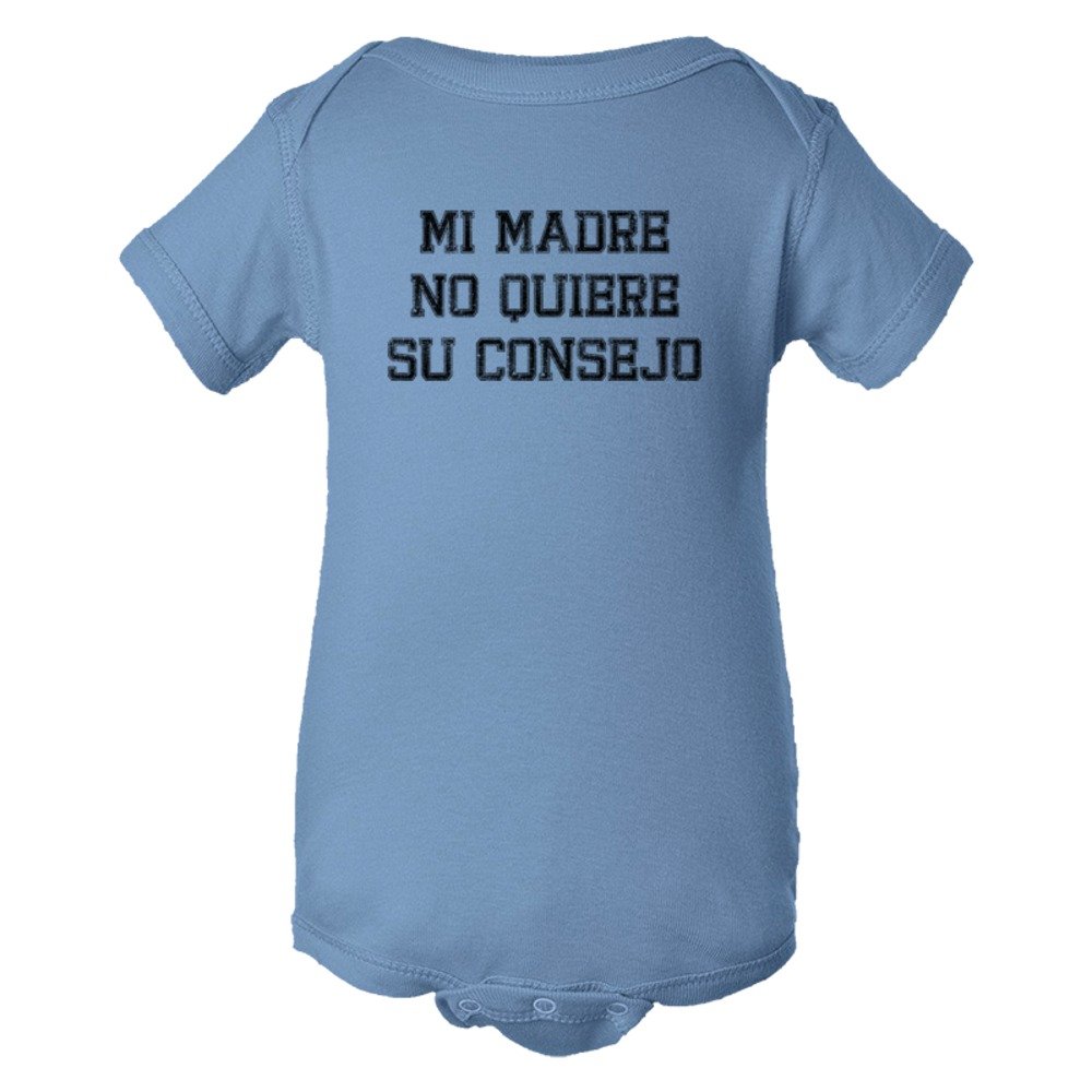 Baby Bodysuit Mi Madre No Quiere Su Consejo