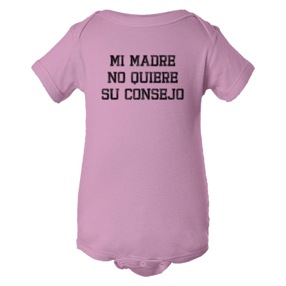 Baby Bodysuit Mi Madre No Quiere Su Consejo