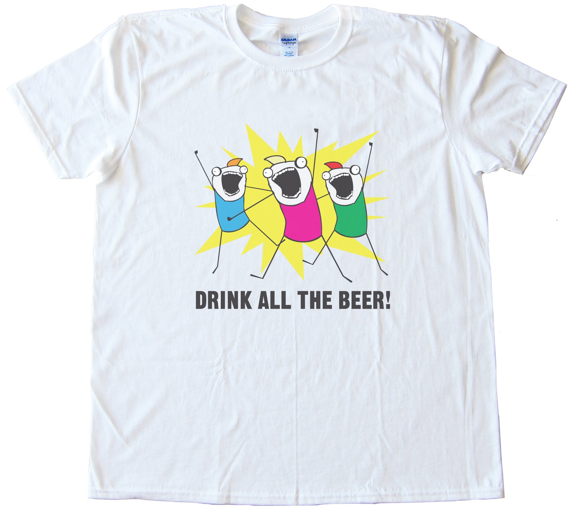 Drink All The Beer Tee Shirt