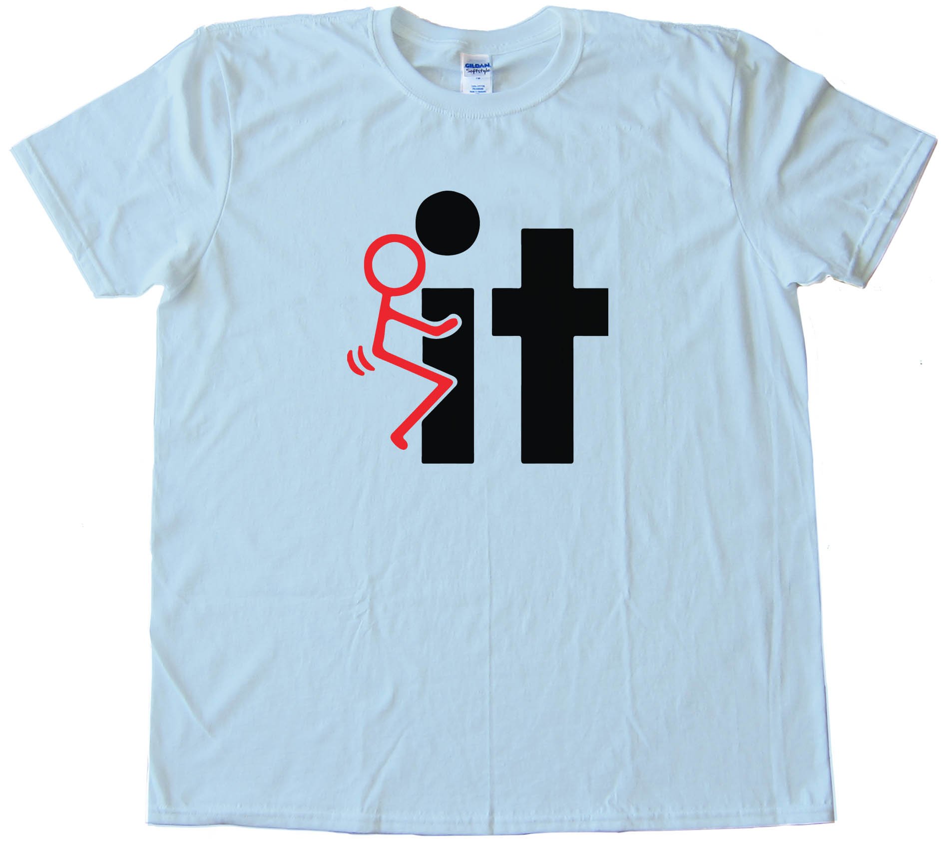 Fuck It Stick Figure Tee Shirt