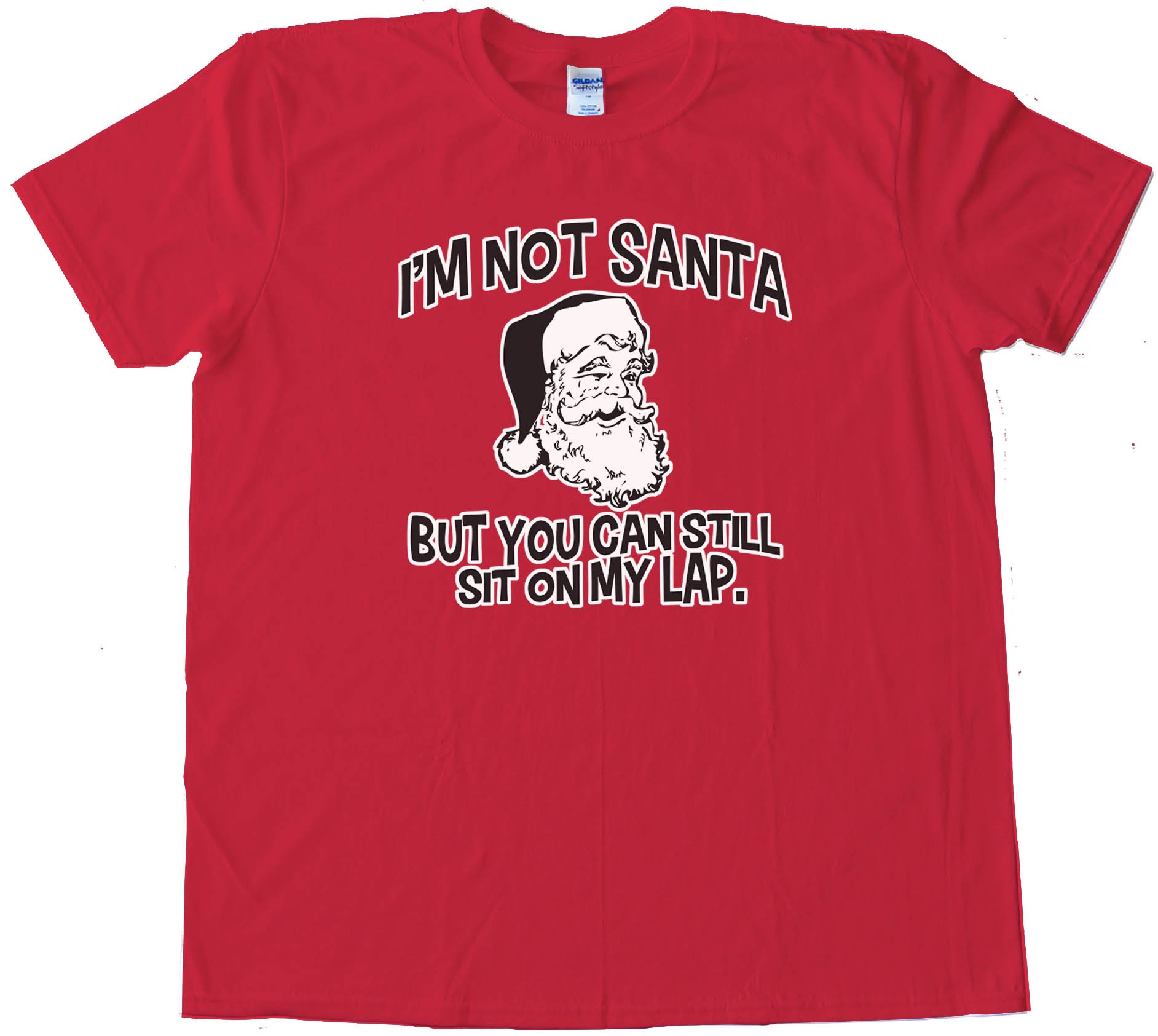 Im Not Santa But You Can Still Sit On My Lap Christmas Tee - Tee Shirt