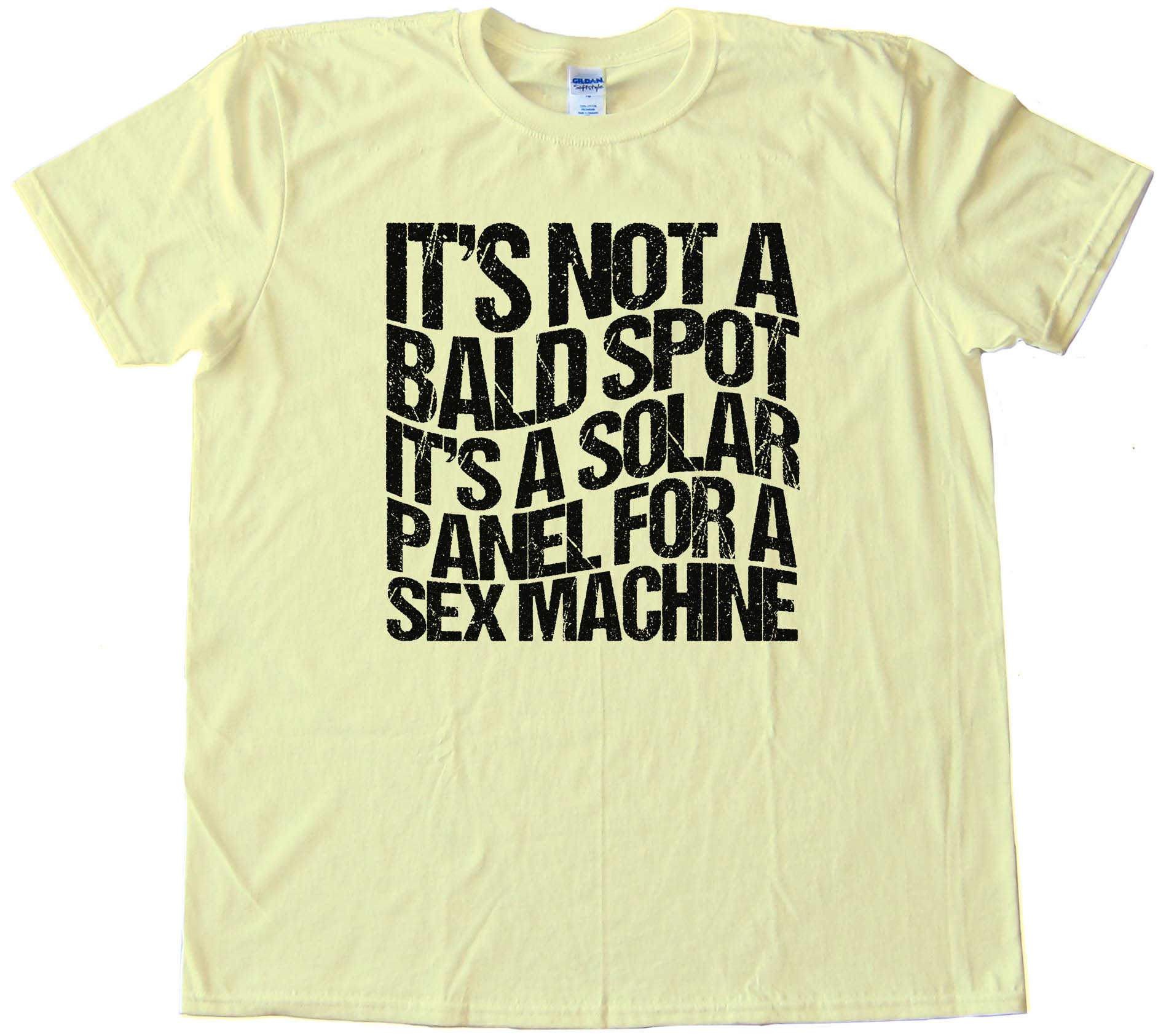 Its Not A Bald Spot Its A Solar Panel For A Sex Machine - Tee Shirt