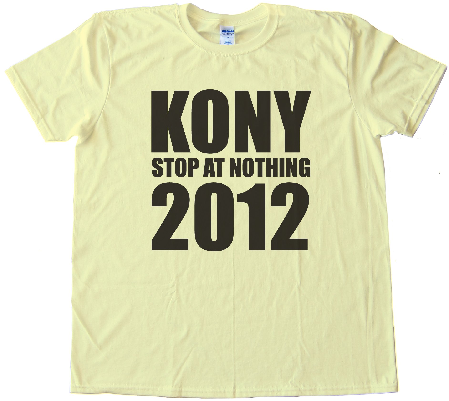 Kony Stop At Nothing 2012 Tee Shirt