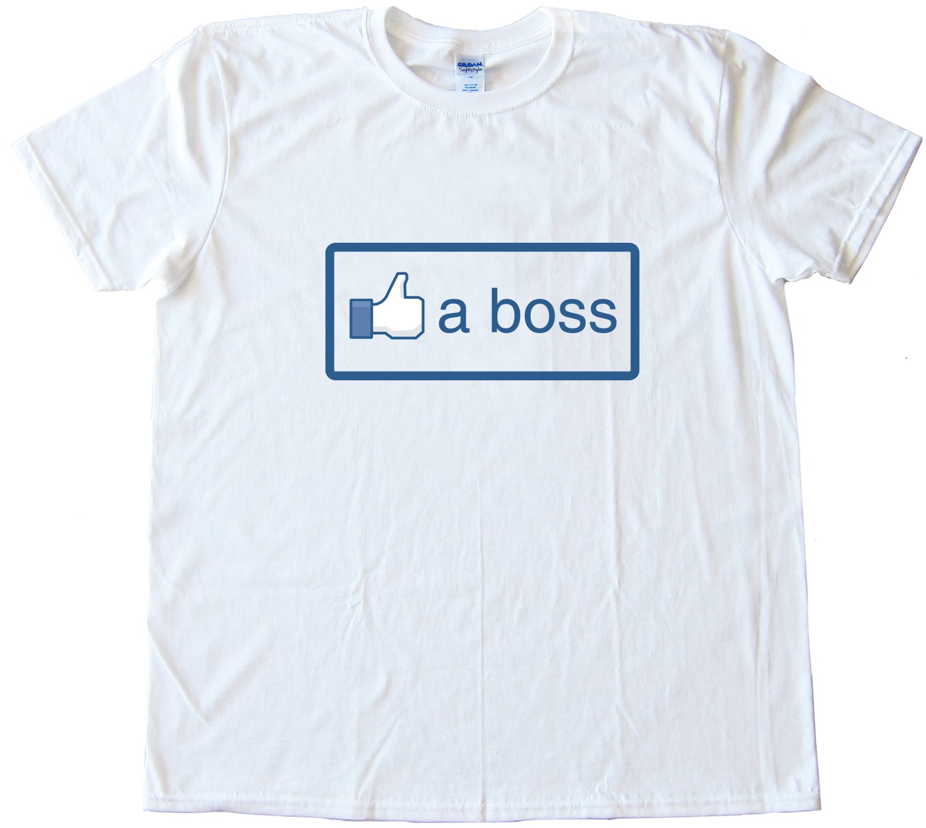 Like A Boss Facebook Tee Shirt