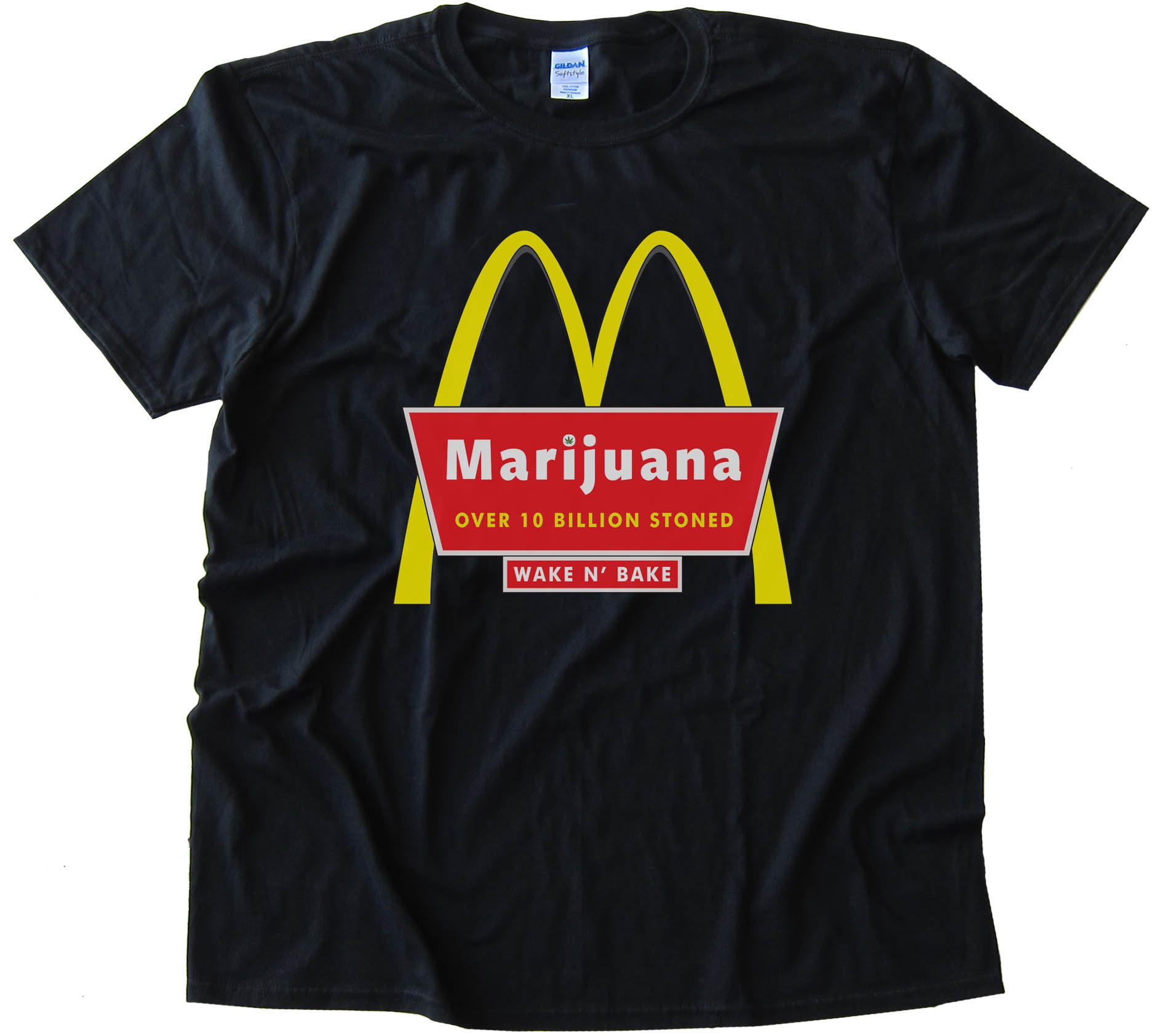 Marijuana Mcdonalds Over 10 Billion Stoned Tee Shirt