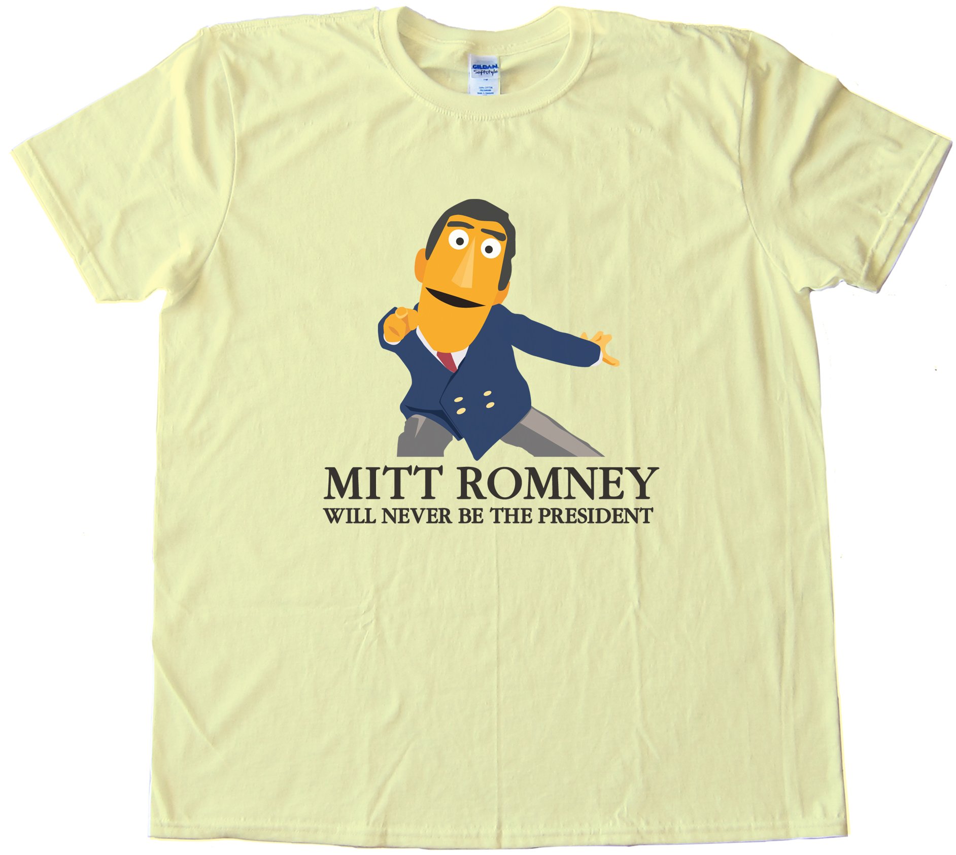 Mitt Romney Will Never Be President Muppets Tee Shirt