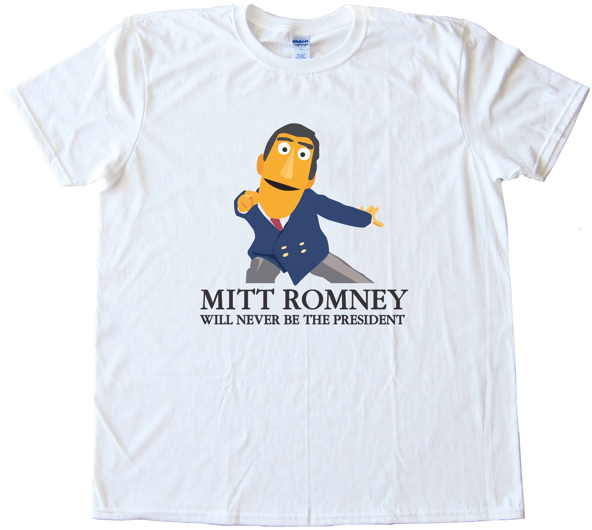 Mitt Romney Will Never Be President Muppets Tee Shirt