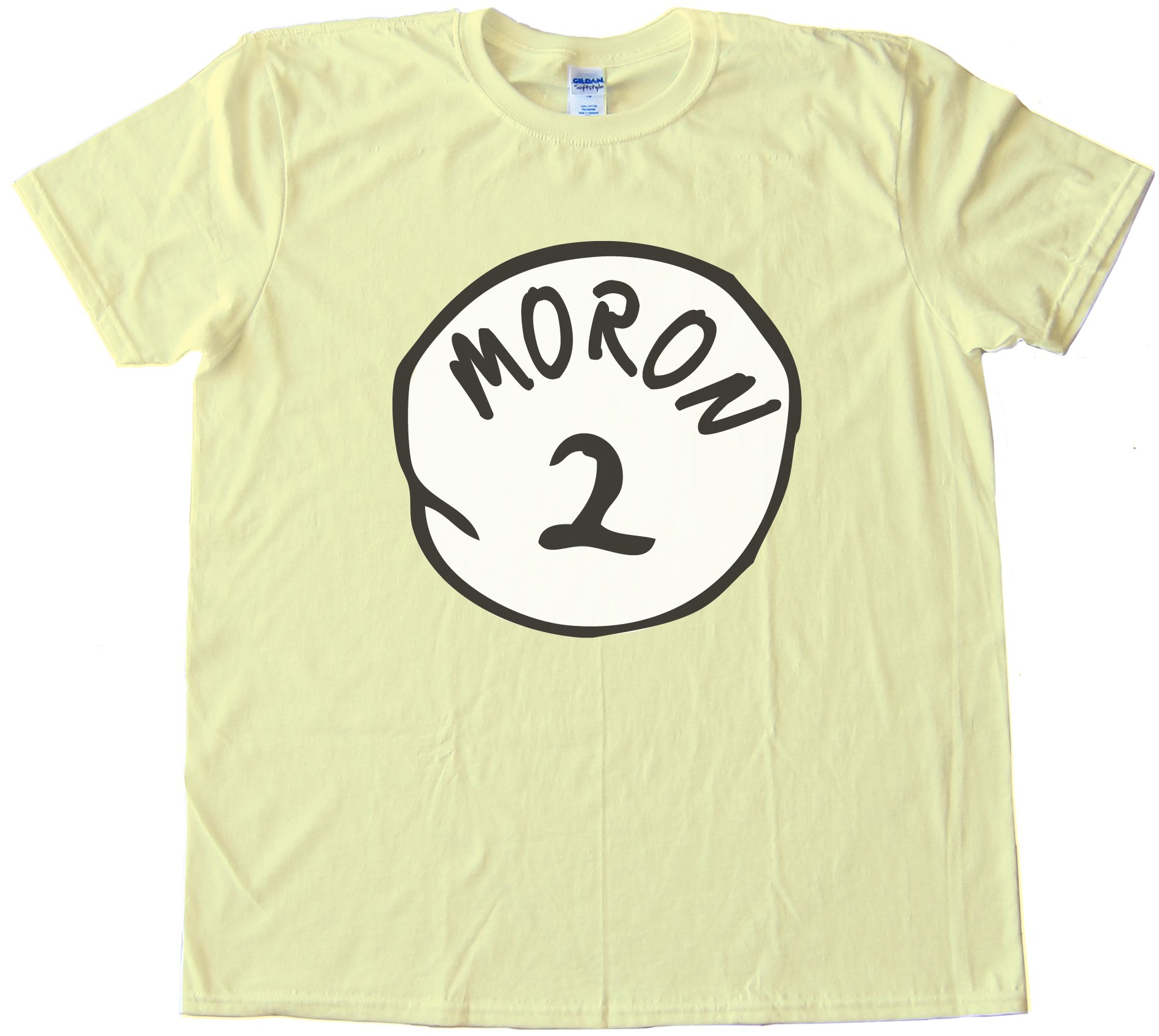 Moron 2 Perfect Match For Moron 1! - Parody Of Thing 1 Dr. Seuss Tee Shirt