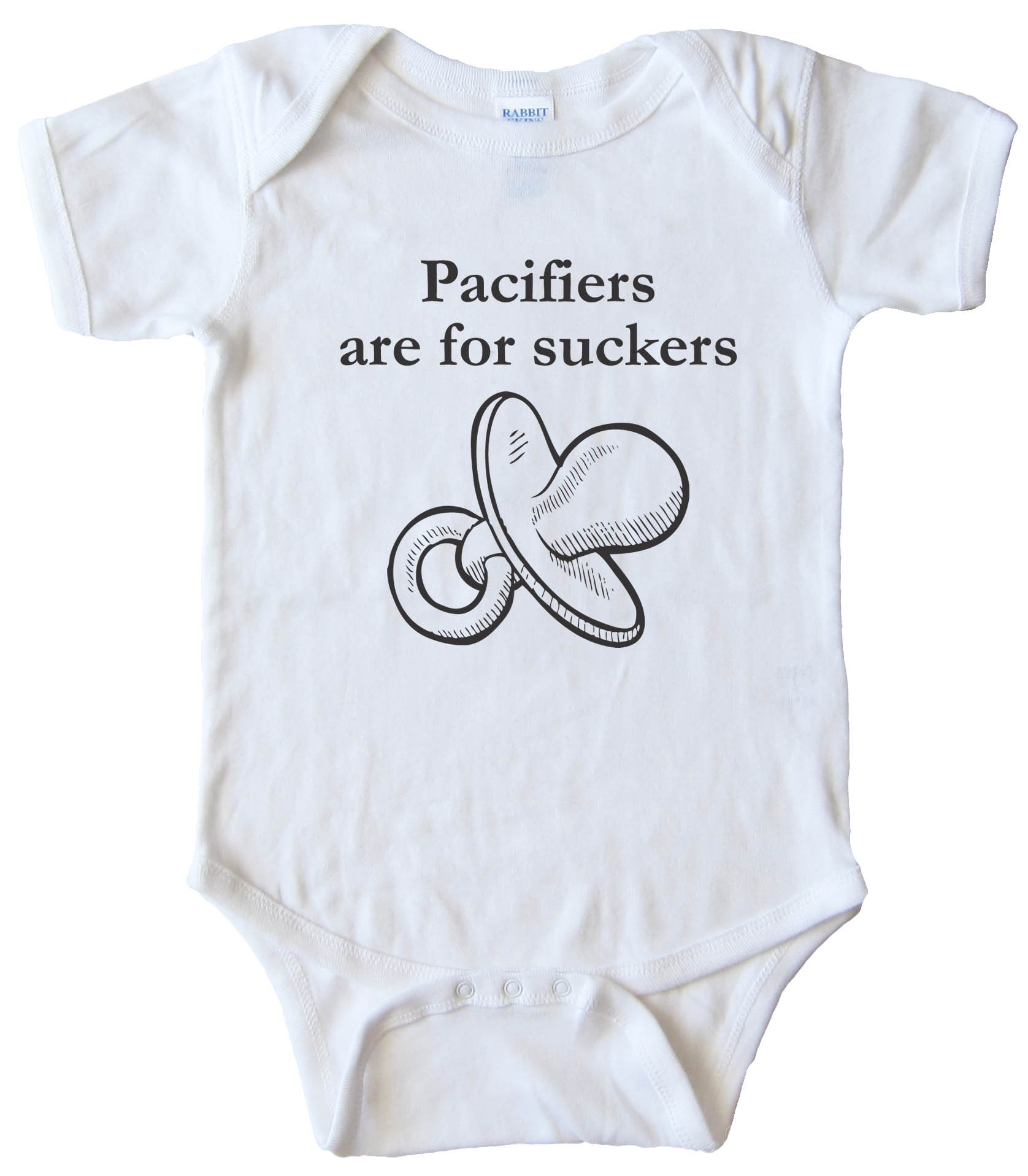 Pacifiers Are For Suckers - Baby Bodysuit