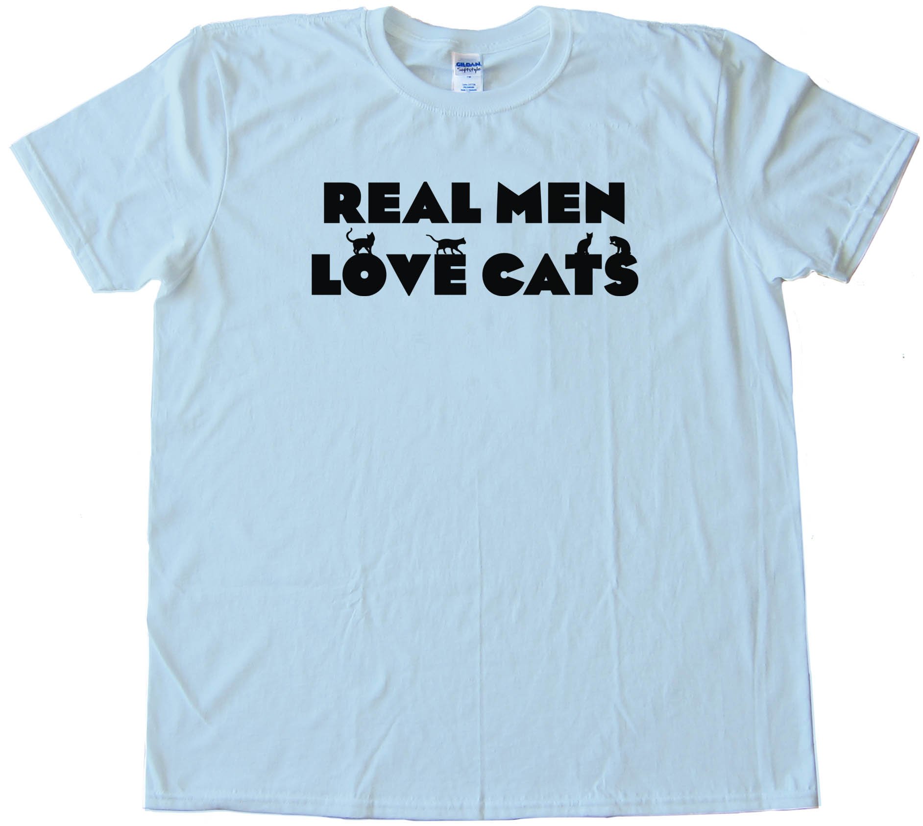 Primo Real Men Love Cats - Tee Shirt