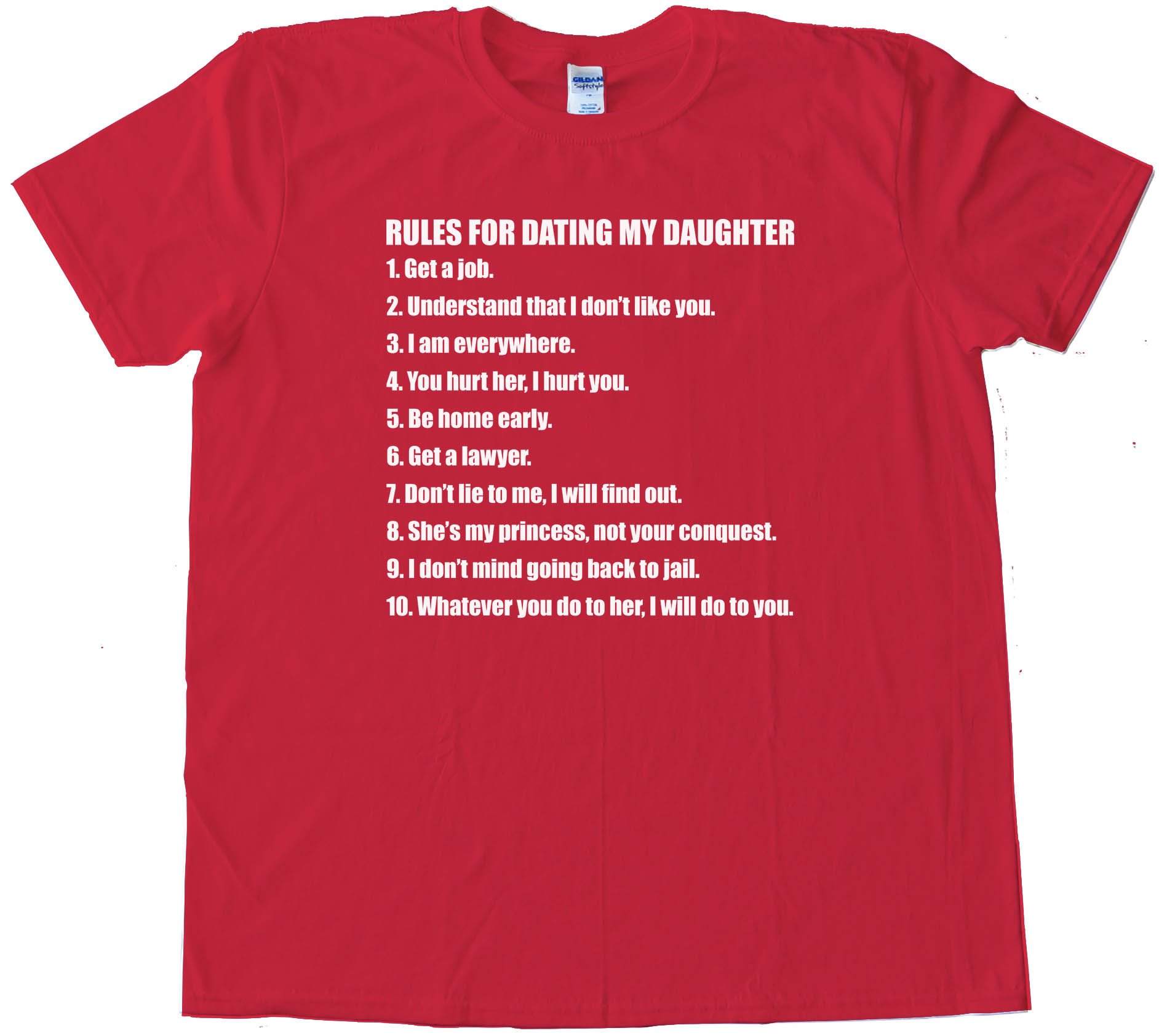 Rules For Dating My Daughter - Tee Shirt