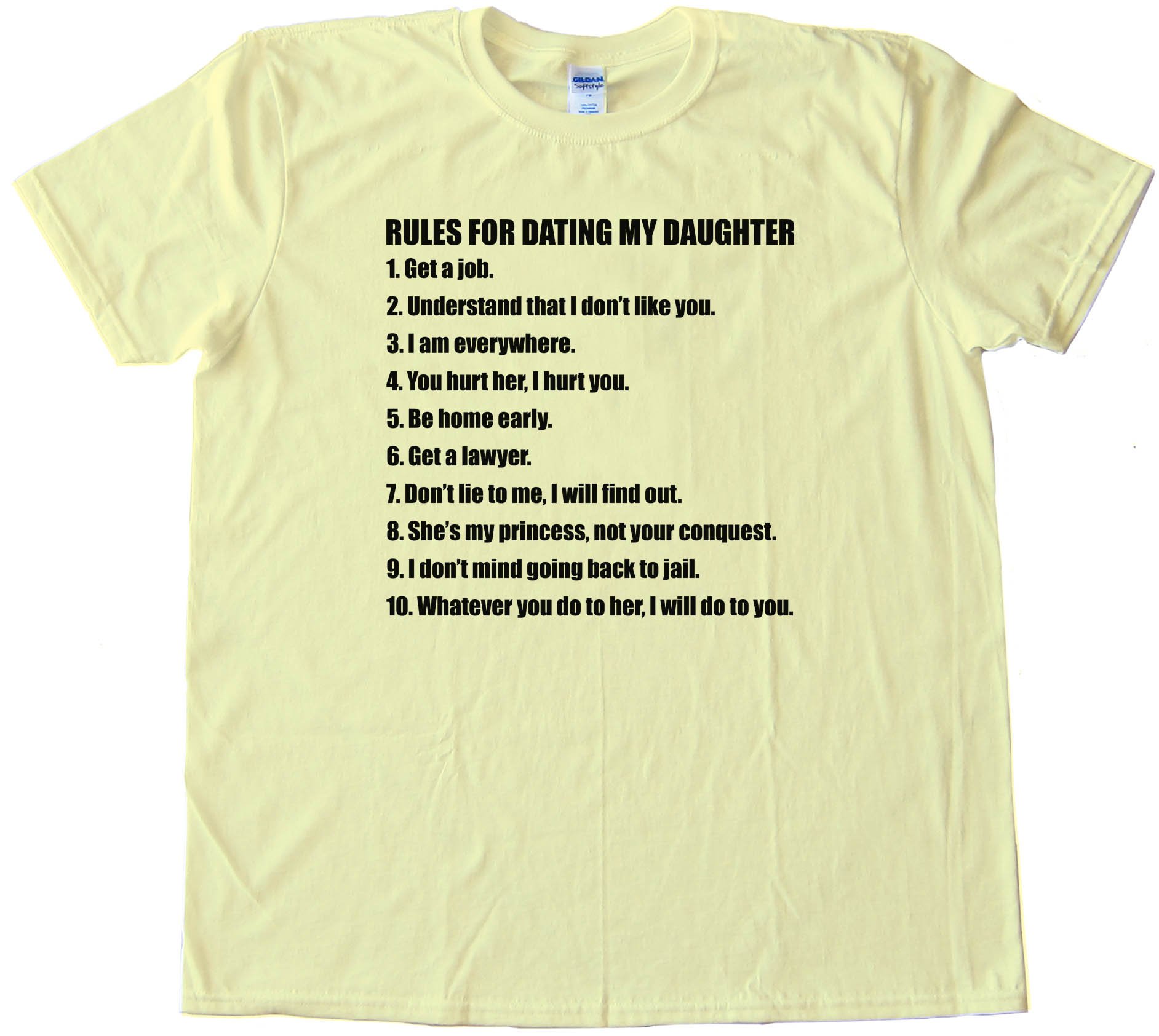 Rules For Dating My Daughter - Tee Shirt