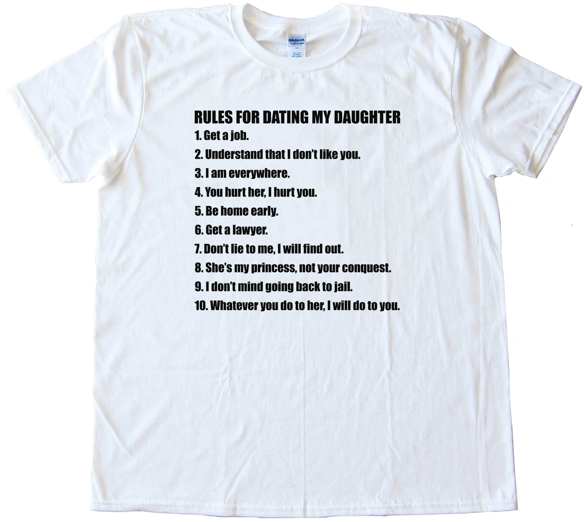 Rules For Dating My Daughter - Tee Shirt