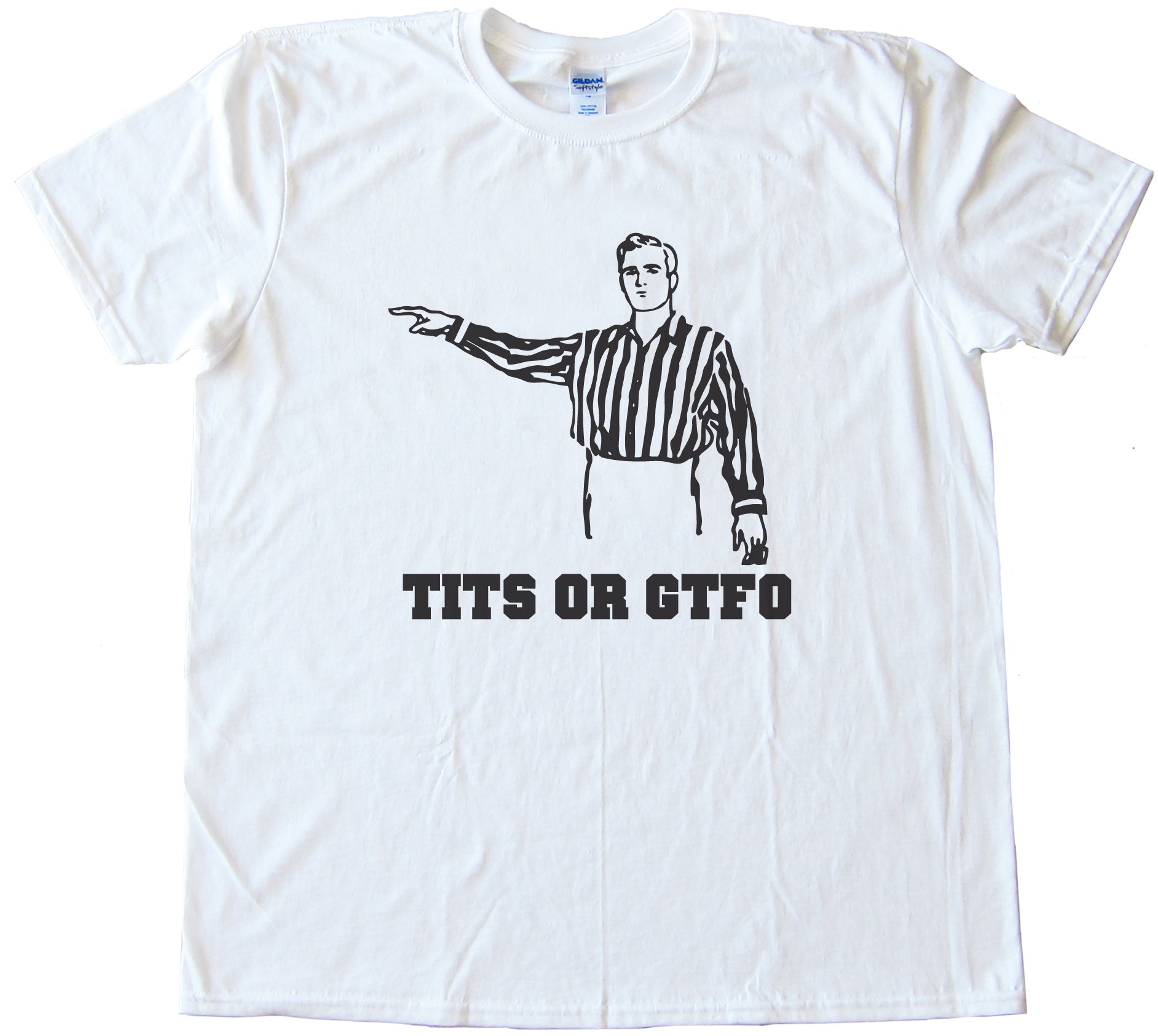 Tits Or Gtfo Referee Tee Shirt