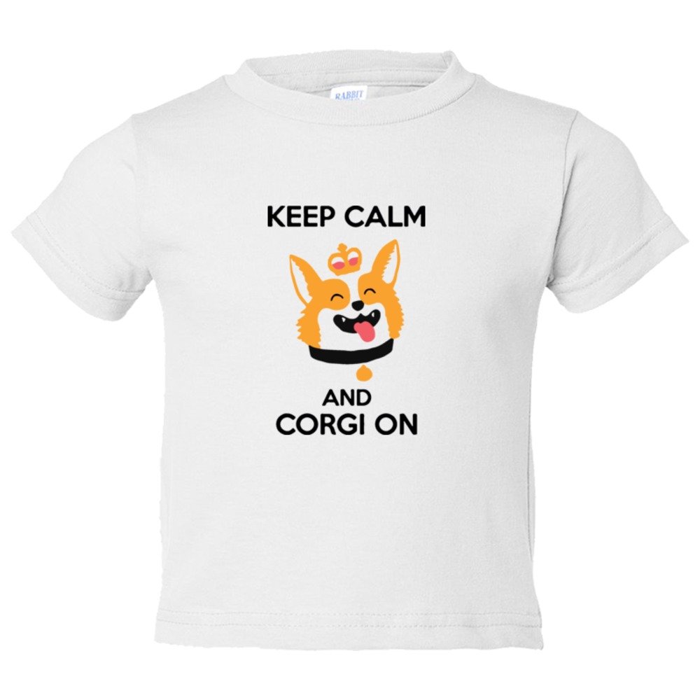 Toddler Sized Keep Calm And Corgi On - Tee Shirt Rabbit Skins