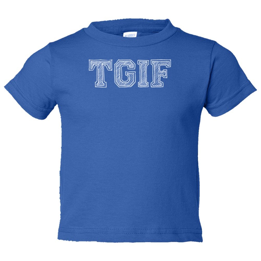 Toddler Sized Tgif Thank God It'S Friday! - Tee Shirt Rabbit Skins