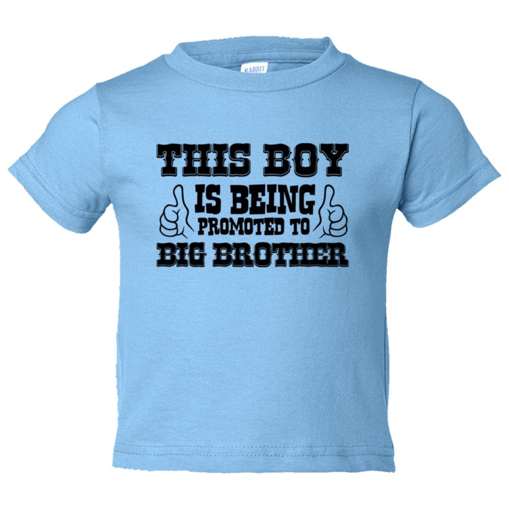 Toddler Sized This Boy Is Being Promoted To Big Brother Two Thumbs Up - Tee Shirt Rabbit Skins