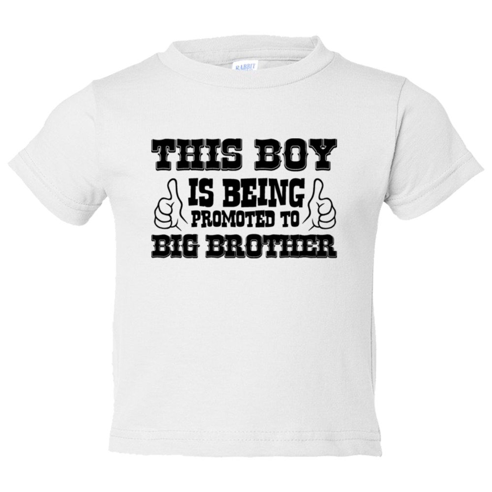 Toddler Sized This Boy Is Being Promoted To Big Brother Two Thumbs Up - Tee Shirt Rabbit Skins