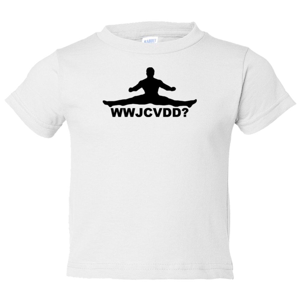 Toddler Sized What Would Jean Claude Van Damm Do? - Tee Shirt Rabbit Skins