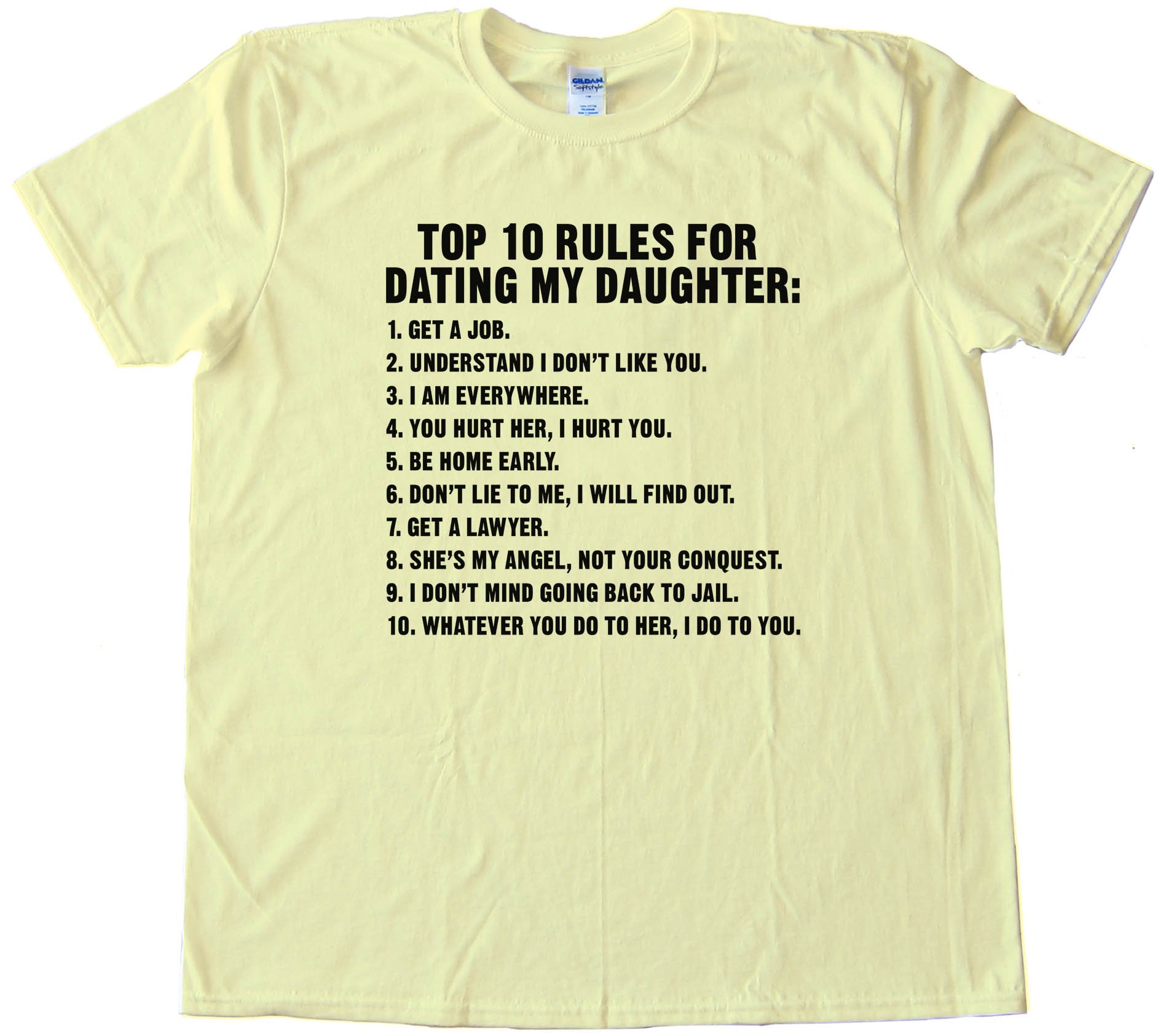 Top 10 Rules For Dating My Daughter - Tee Shirt