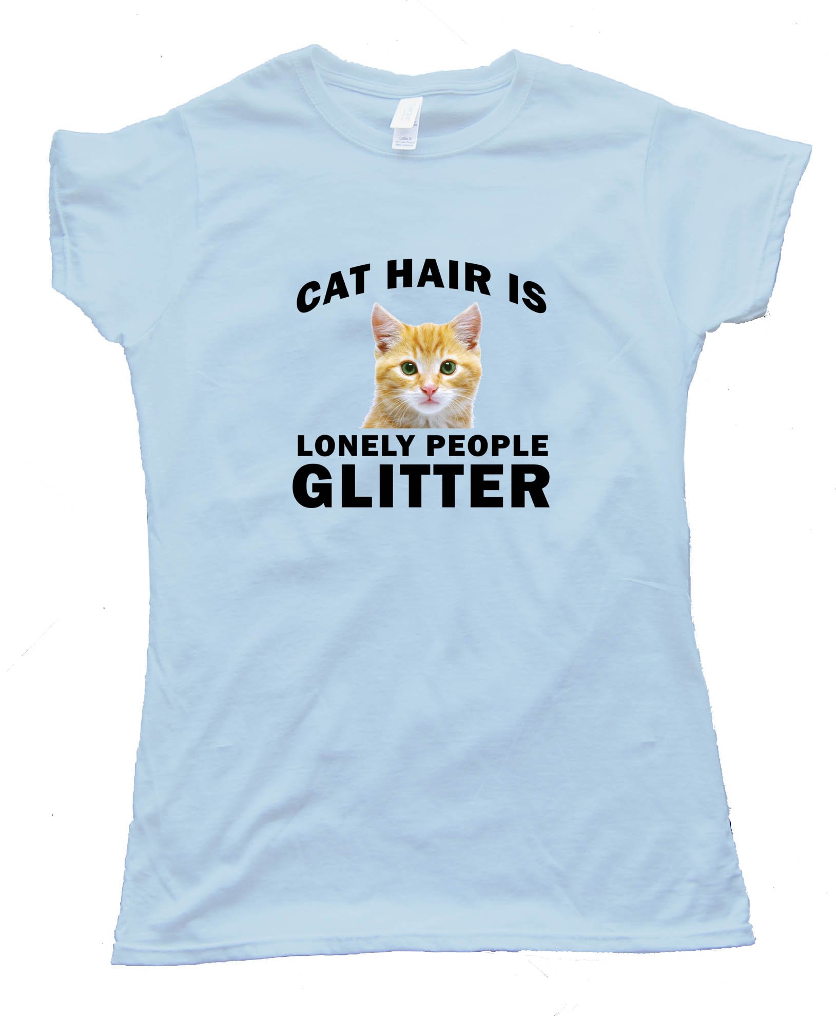 Womens Cat Hair Is Lonely People Glitter - Tee Shirt