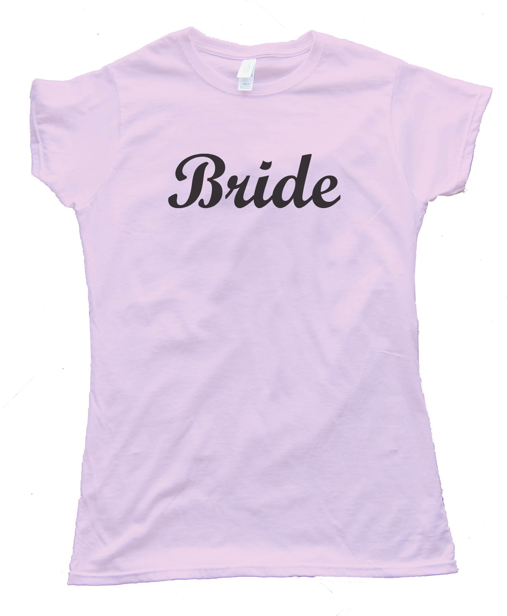 Bride Shirt For Newly Weds And Weddings - Tee Shirt