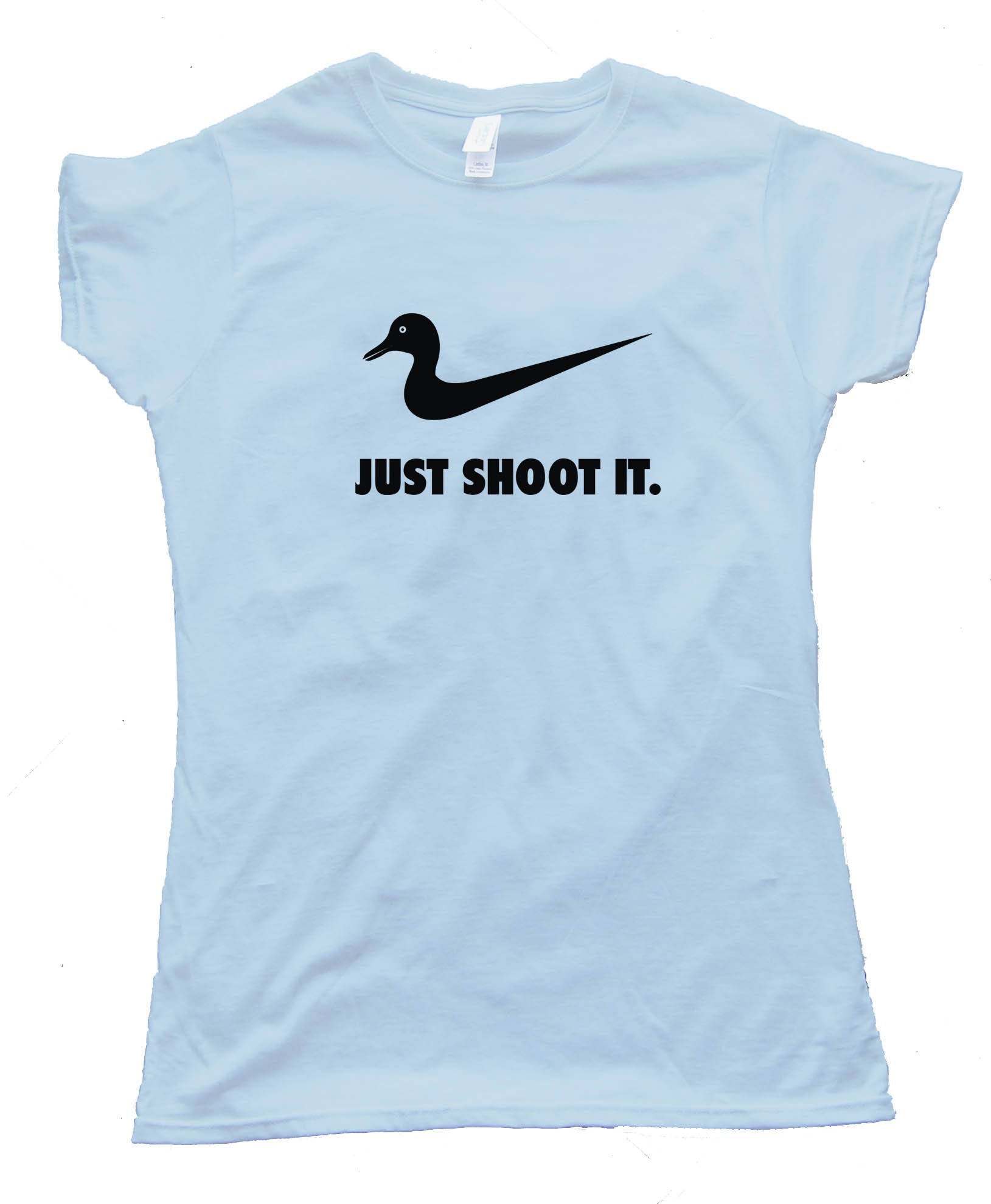 Duck Just Shoot It - Tee Shirt