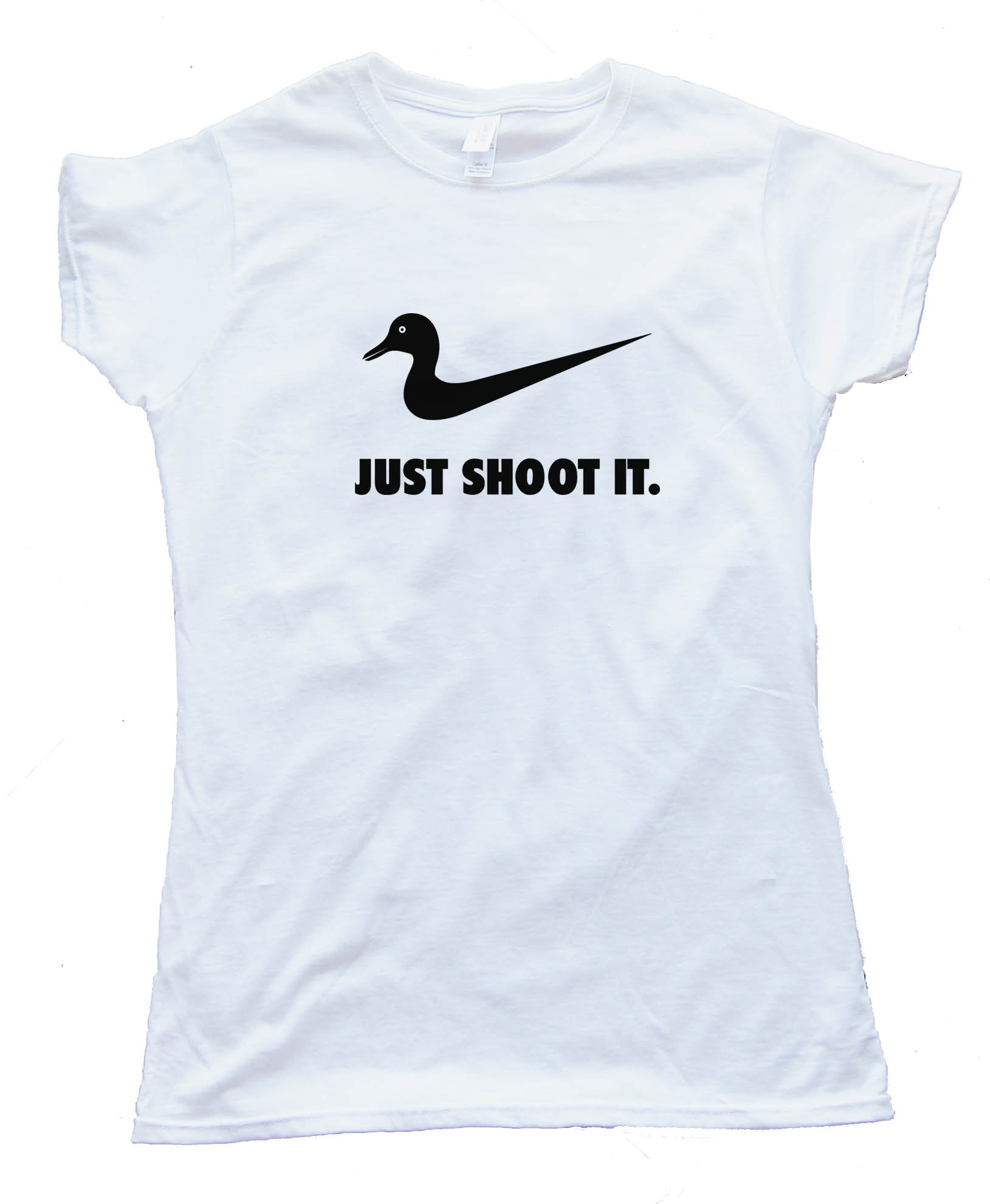 Duck Just Shoot It - Tee Shirt