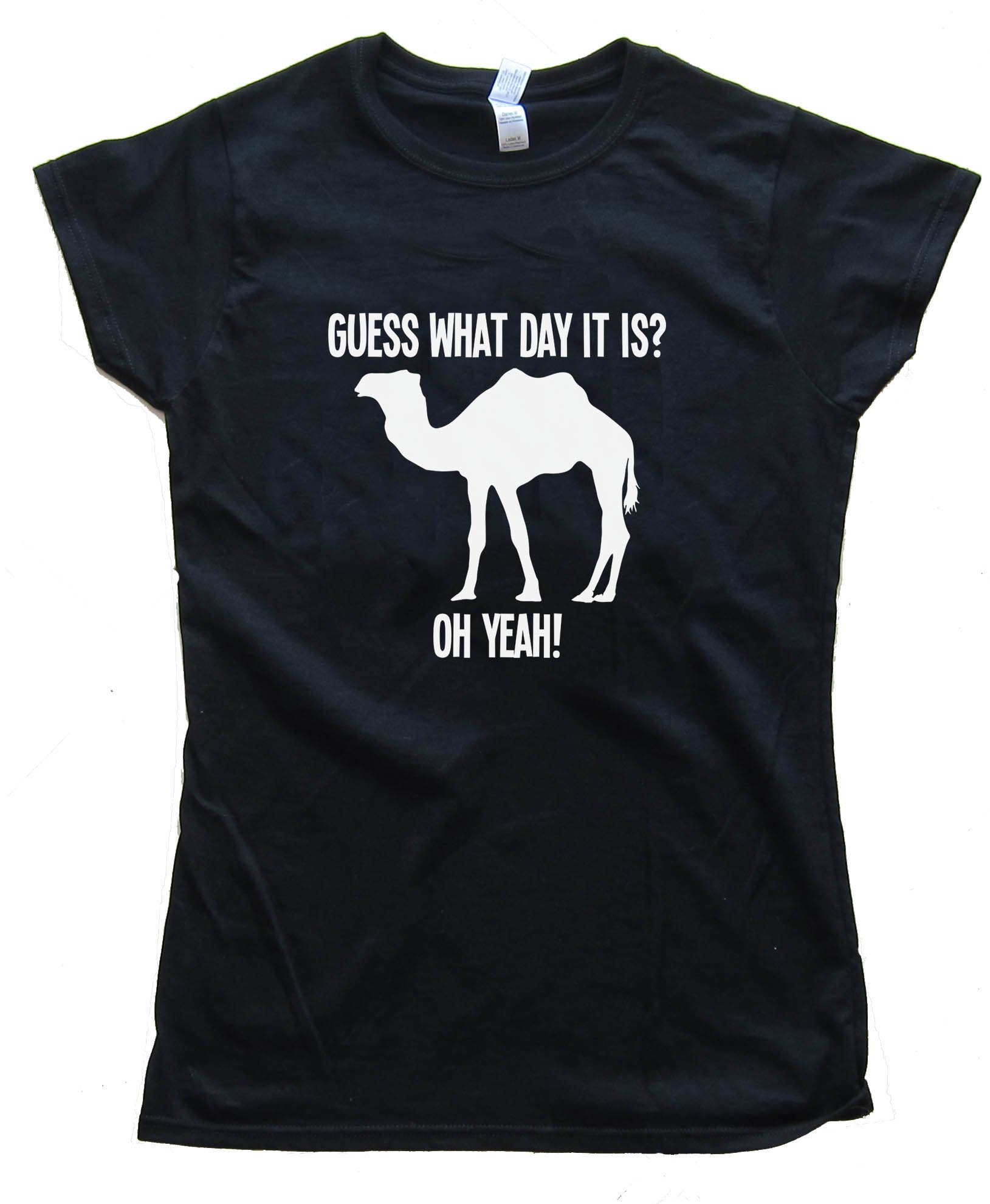 Womens Camel Silhouette Guess What Day It Is - Tee Shirt