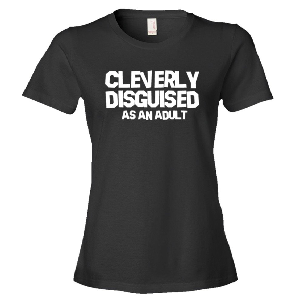 Womens Cleverly Disguised As An Adult - Tee Shirt