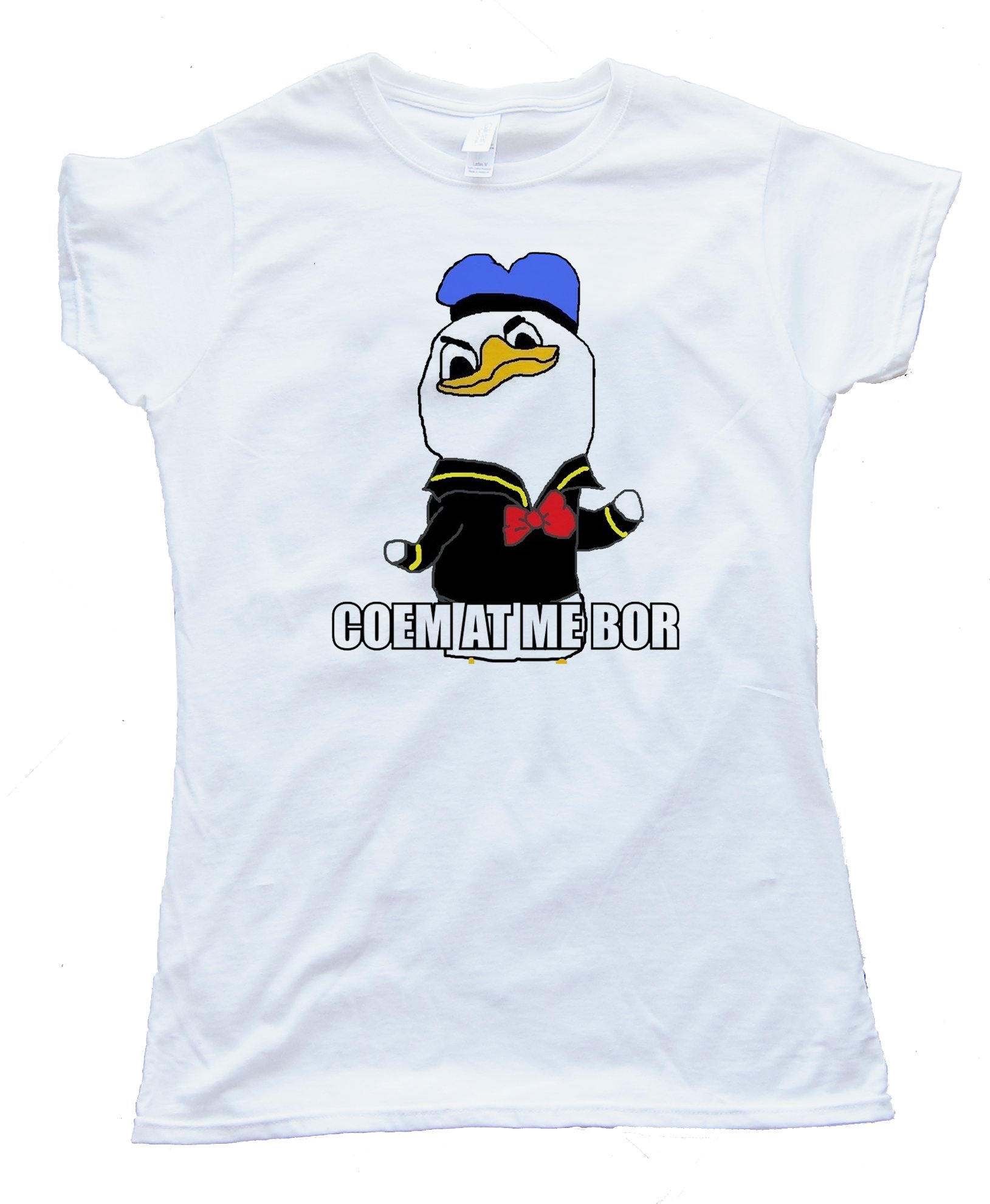 Womens Coem At Me Bor - Come At Me Bro Dolan Tee Shirt