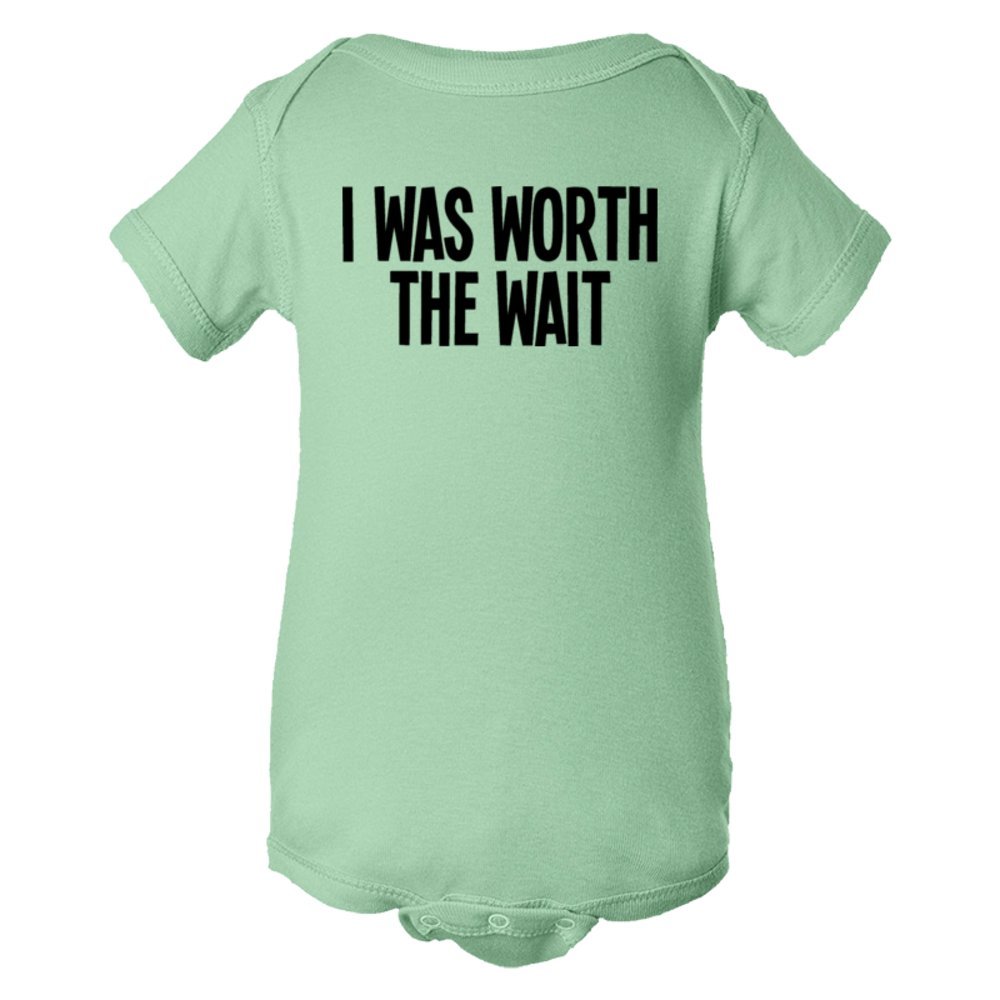 Baby Bodysuit I Was Worth The Wait