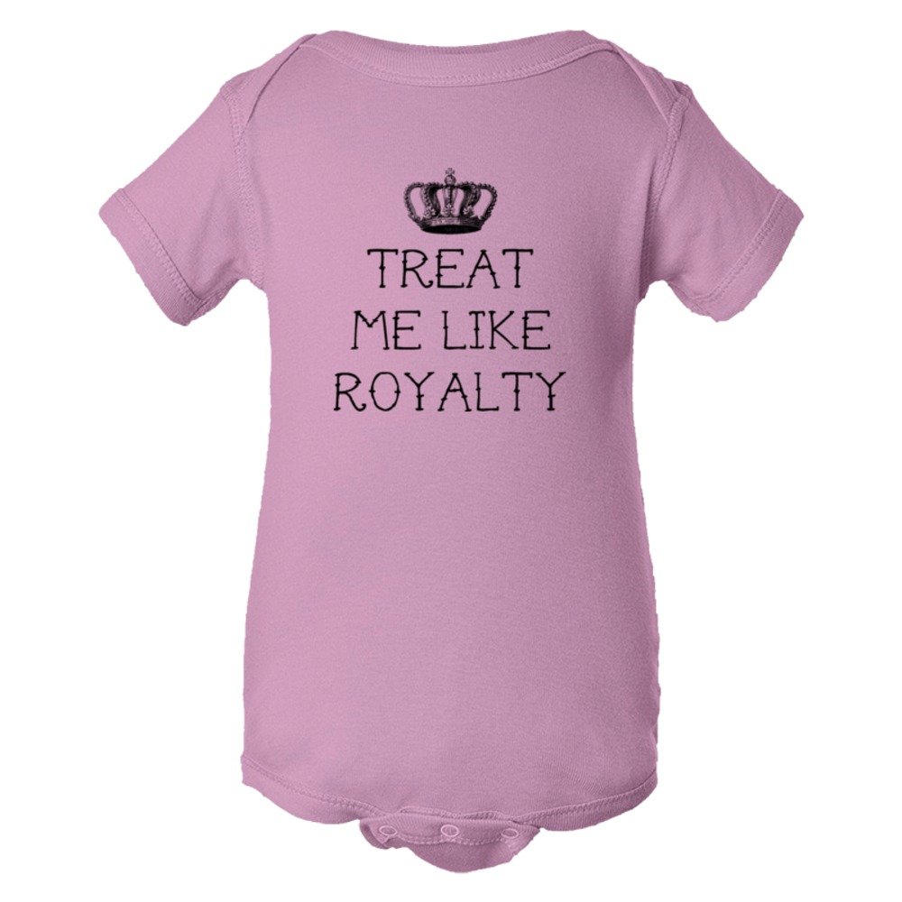 Baby Bodysuit Treat Me Like Royalty