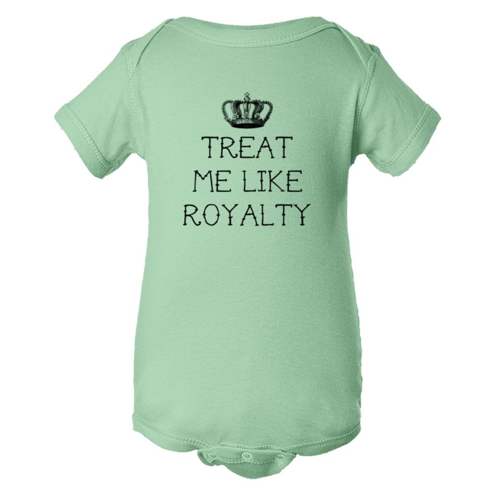 Baby Bodysuit Treat Me Like Royalty