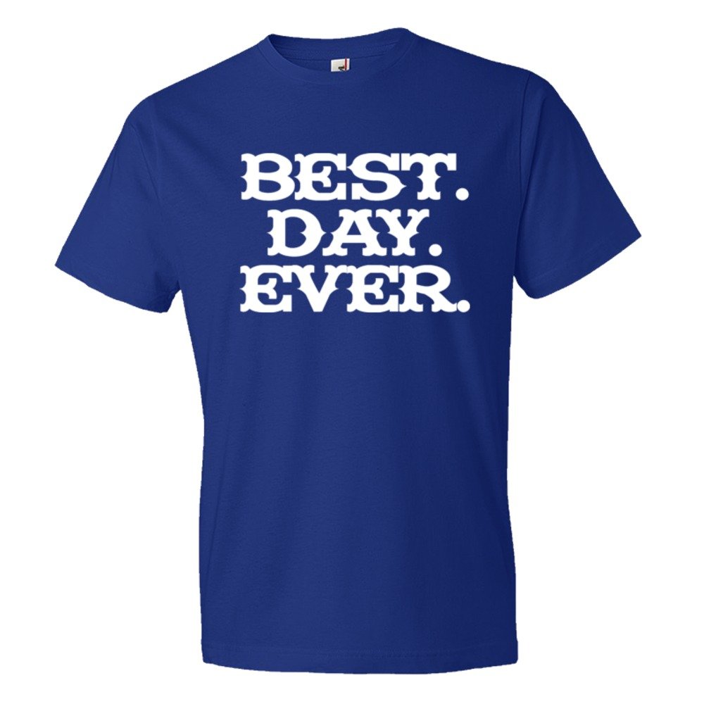 Best. Day. Ever. Mad Magazine Font - Tee Shirt