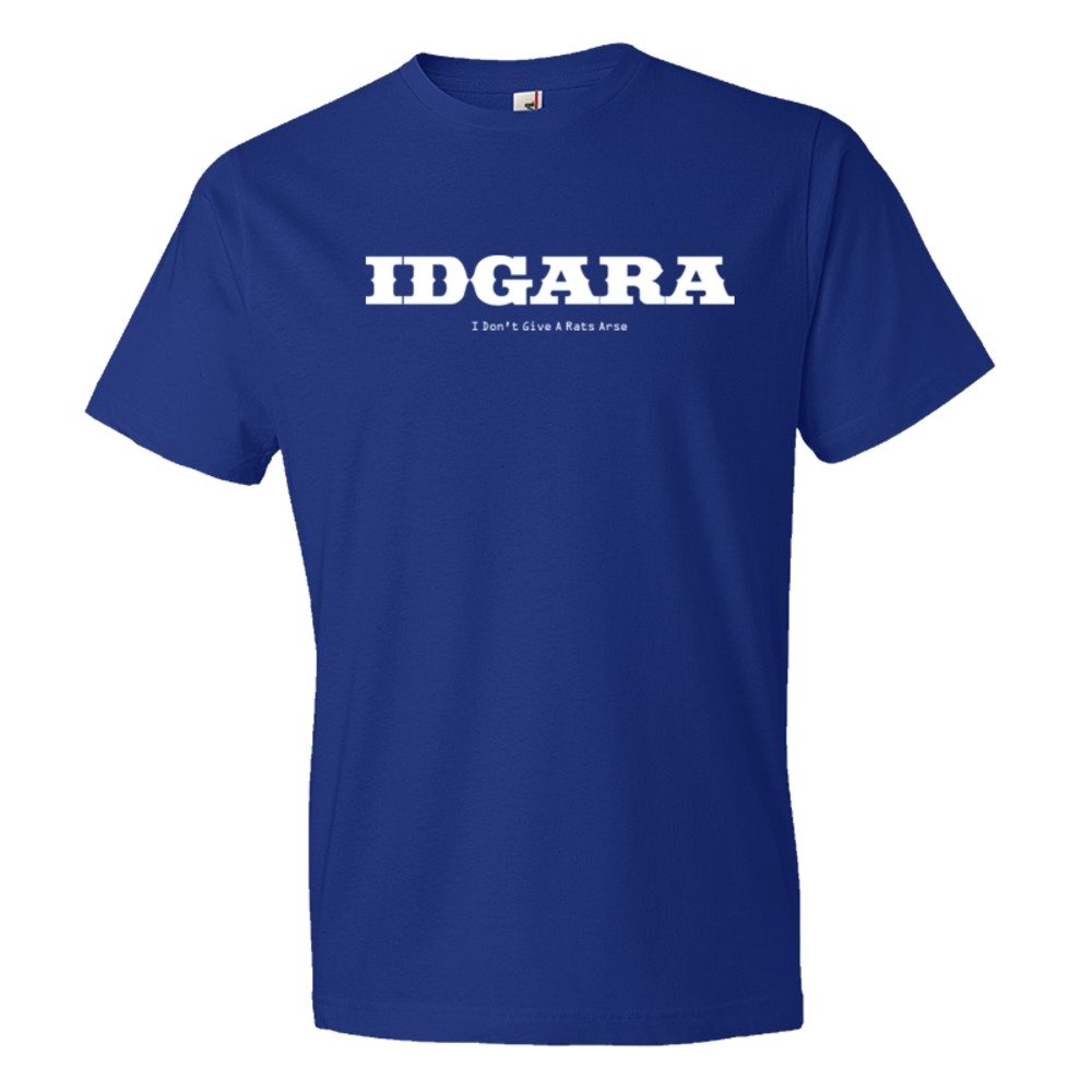 Idgara I Don'T Give A Rats Arse Sms Styile Riot - Tee Shirt