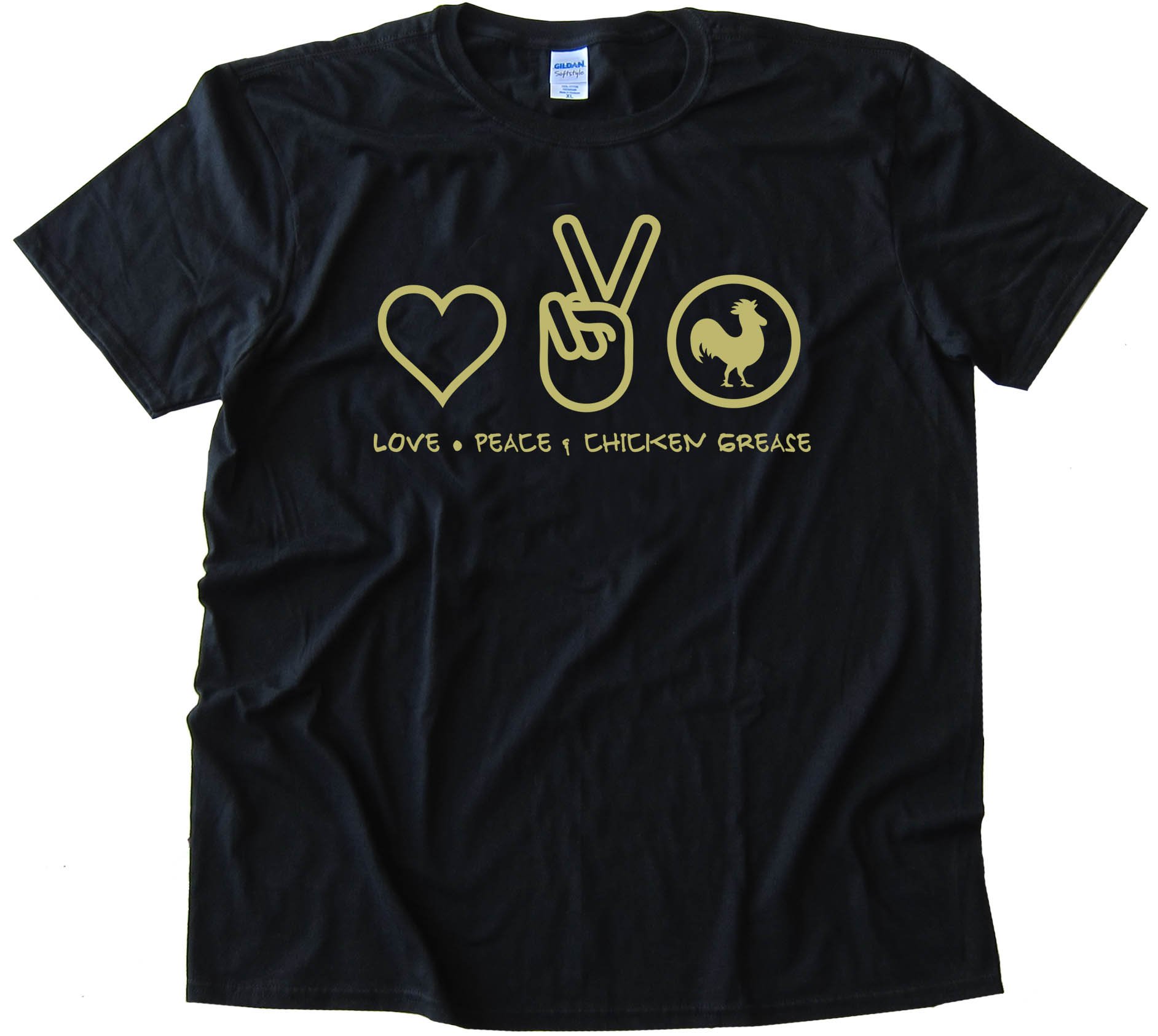 Love Peace &Amp; Chicken Grease - Tee Shirt